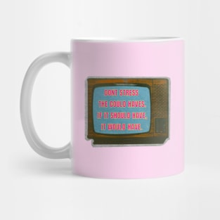 don't stress Mug